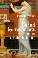   Quand les vêtements nous déshabillent