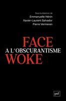   Face à l’obscurantisme woke