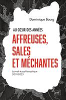   Au c&oelig;ur des ann&eacute;es affreuses, sales et m&eacute;chantes