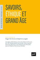   Savoirs, éthique et grand âge