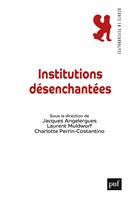   Institutions désenchantées