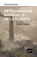   Détérioration matérielle de la planète