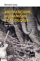   Antifascisme, humanisme et écologie