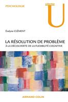   La r&eacute;solution de probl&egrave;me
