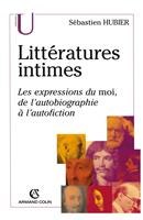   Litt&eacute;ratures intimes