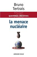   La menace nucléaire