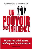   Un pouvoir sous influence
