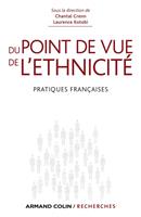   Du point de vue de l'ethnicit&eacute;