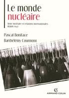   Le monde nucléaire