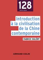   Introduction &agrave; la civilisation de la Chine contemporaine