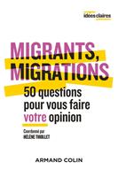   Migrants, migrations