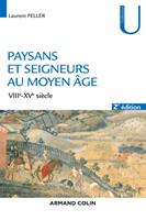   Paysans et seigneurs au Moyen &Acirc;ge - 2e &eacute;d.