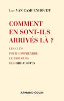 Comment en sont-ils arrivés là ?