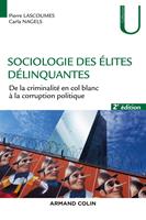 Sociologie des élites délinquantes - 2e éd.