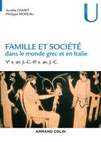   Famille et société dans le monde grec et en Italie