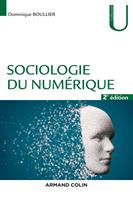   Sociologie du numérique - 2e éd.