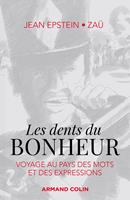   Les dents du bonheur