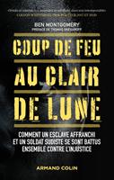   Coup de feu au clair de lune