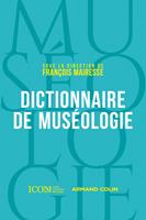   Dictionnaire de muséologie