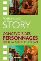 STORY. Concevoir des personnages pour la scène et l'écran