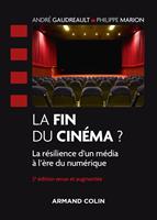   La fin du cinéma ? - 2e éd.