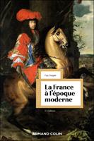   La France &agrave; l'&eacute;poque moderne - 5e &eacute;d.