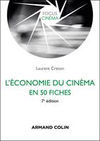   L'économie du cinéma en 50 fiches - 7e éd.