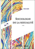   Sociologie de la sexualité - 5e éd.