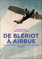   De Bl&eacute;riot &agrave; Airbus