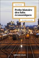   Petite histoire des faits économiques - 7e éd.