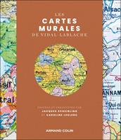   Les cartes murales de Vidal-Lablache