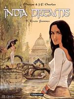   India Dreams (Tome 5) - Trois femmes