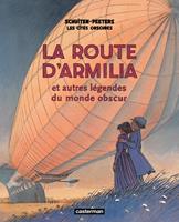   Les Cités obscures - La route d’Armilia et autres légendes du monde obscur