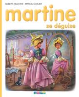   Martine se déguise