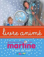 Martine, la nuit de Noël - Livre animé
