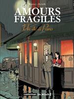   Amours fragiles (Tome 2) - Un été à Paris
