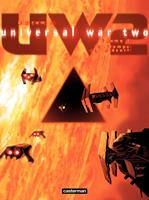   Universal War Two (Tome 1) - Le Temps du désert