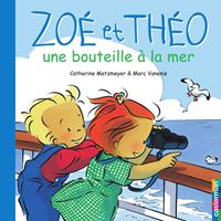   Zoé et Théo (Tome 7) - Une bouteille à la mer