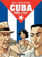   Cuba p&egrave;re et fils