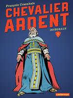   Chevalier Ardent - L'Int&eacute;grale (Tome 5)