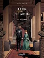   Le Club des pr&eacute;dateurs (Tome 1) - Le Bogeyman