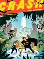   CRASH (Tome 2) - Iceberg tropical