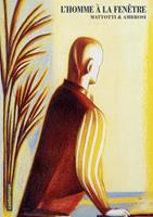   L'Homme &agrave; la fen&ecirc;tre