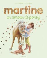   Martine. Un amour de poney
