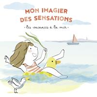   Mon imagier des sensations - Les vacances &agrave; la mer