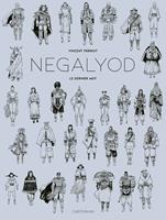 Negalyod (Tome 2) - Negalyod - édition Noir et Blanc