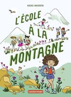   L'&eacute;cole &agrave; la montagne