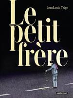   Le Petit Fr&egrave;re
