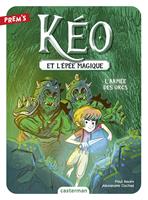 Kéo et l'épée magique (Tome 1) - L'Armée des Orcs