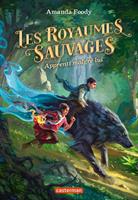 Les royaumes sauvages (Tome 1) - Apprenti malgré lui